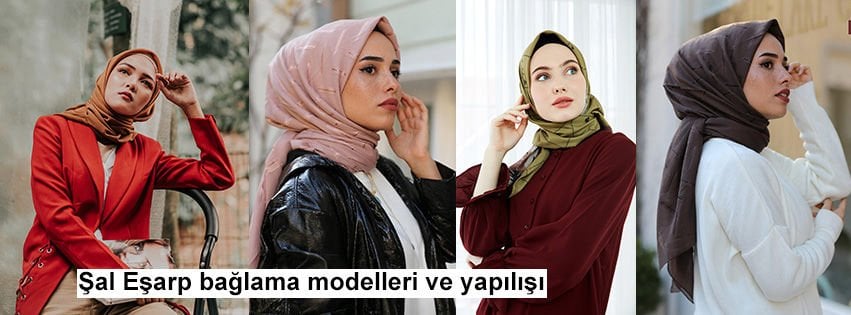 Şal Eşarp Bağlama Modelleri ve Yapılışı